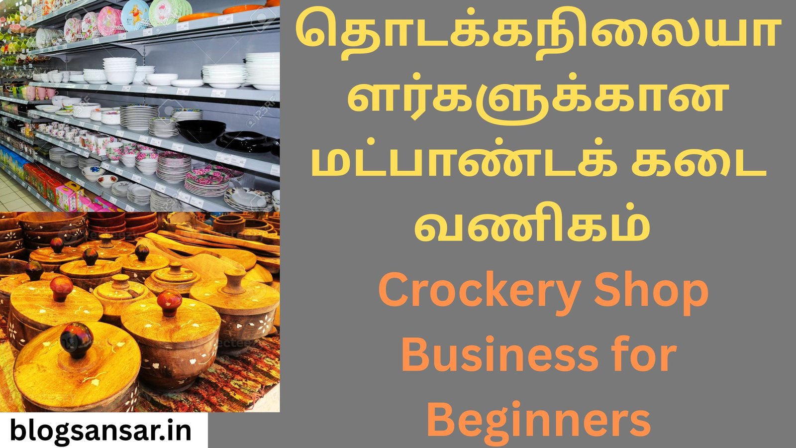 Crockery Shop Business for Beginners